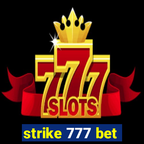 strike 777 bet